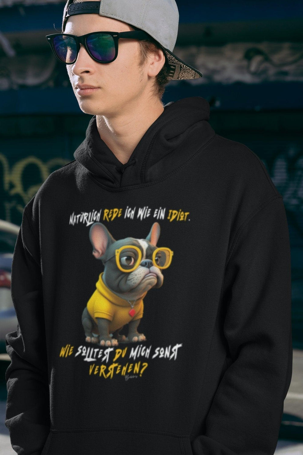 Natürlich rede ich wie ein Idiot - Unisex-Kapuzenpullover - Bobbis Store