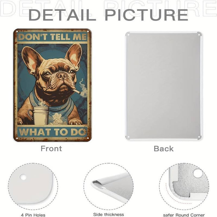 Vintage Frenchie DONT TELL ME Blechschild 20x30cm - Bobbis Store